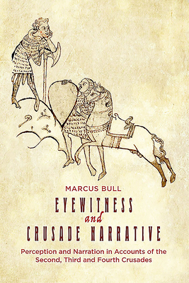 Eyewitness and Crusade Narrative