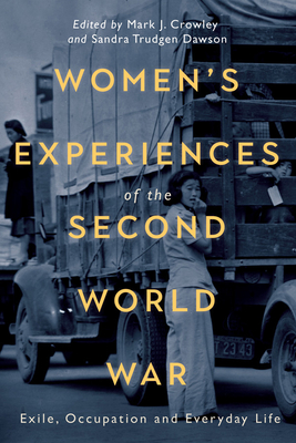 Women's Experiences of the Second World War