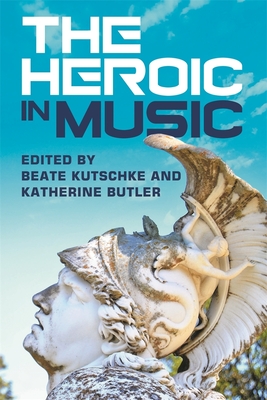 The Heroic in Music