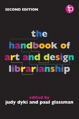 The Handbook of Art and Design Librarianship