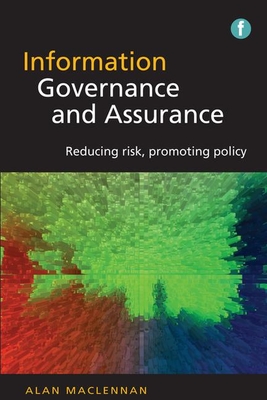 Information Governance and Assurance