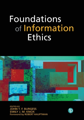 Foundations of Information Ethics