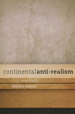 Continental Anti-Realism