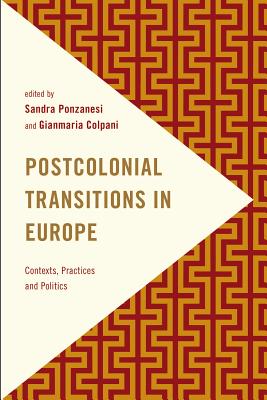 Postcolonial Transitions in Europe