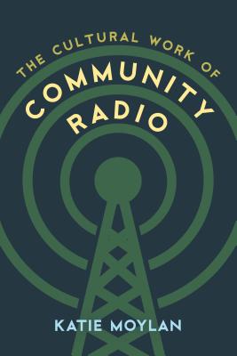 Cultural Work of Community Radio