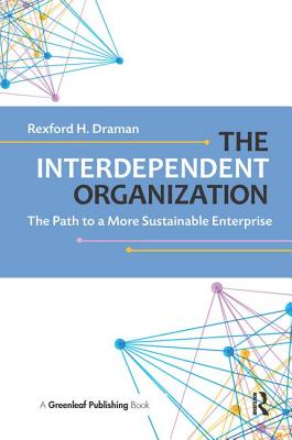 The Interdependent Organization