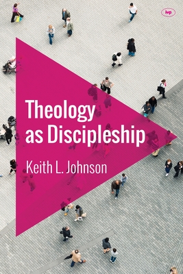 Theology as Discipleship