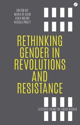 Rethinking Gender in Revolutions and Resistance