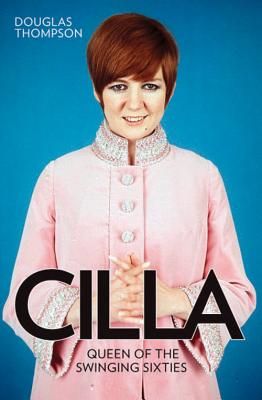 Cilla, Queen of the Swinging Sixties