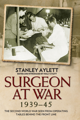 Surgeon at War 1935 - 45