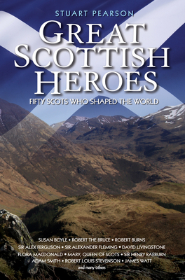 Great Scottish Heroes