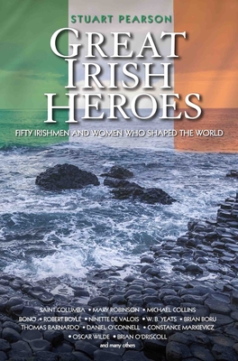 Great Irish Heroes