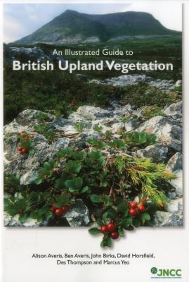 An Illustrated Guide to British Upland Vegetation