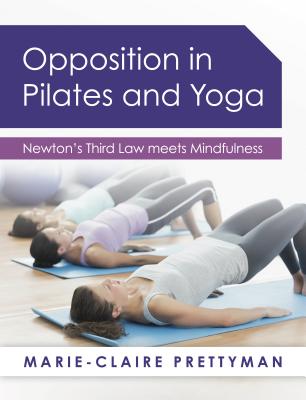 Opposition in Pilates and Yoga