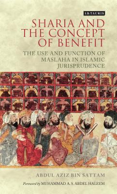 Sharia and the Concept of Benefit