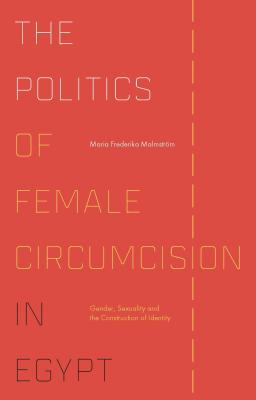 The Politics of Female Circumcision in Egypt