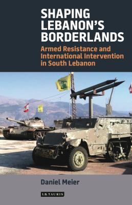 Shaping Lebanon's Borderlands