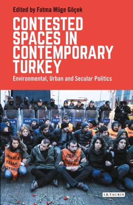 Contested Spaces in Contemporary Turkey