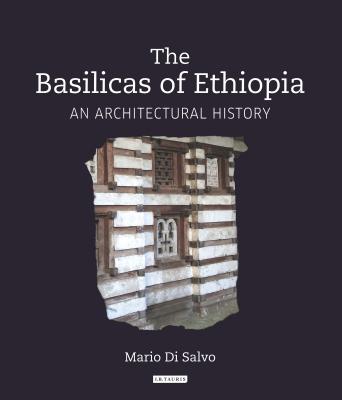 The Basilicas of Ethiopia