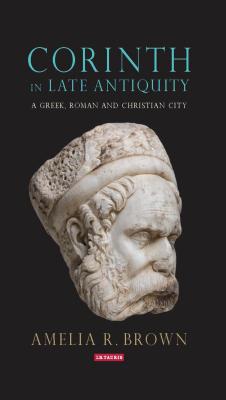 Corinth in Late Antiquity