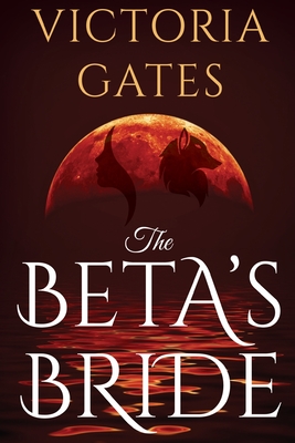 The Betas Bride