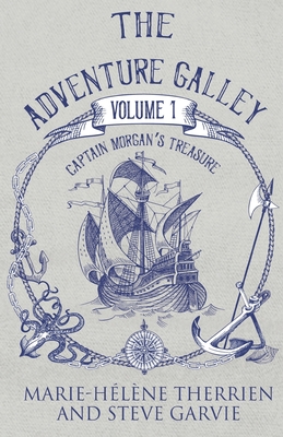 The Adventure Galley Volume 1