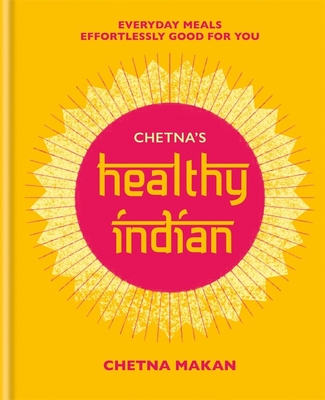 Chetna''s Healthy Indian