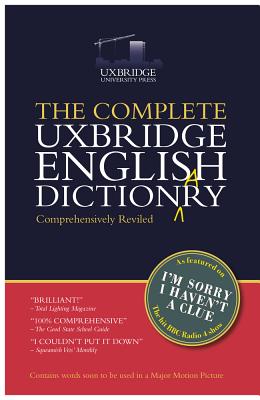 The Complete Uxbridge English Dictionary