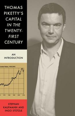 Thomas Piketty''s Capital in the Twenty-First Century