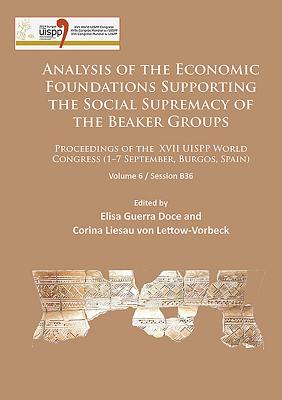 Analysis of the Economic Foundations Supporting the Social Supremacy of the Beaker Groups