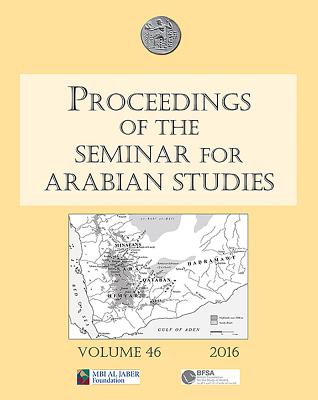 Proceedings of the Seminar for Arabian Studies Volume 46, 2016