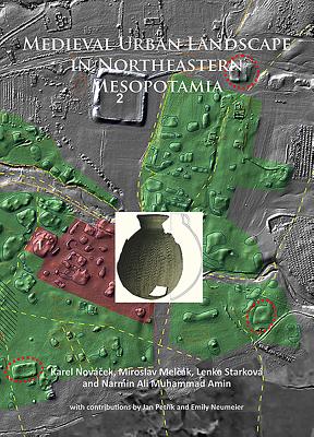 Medieval Urban Landscape in Northeastern Mesopotamia