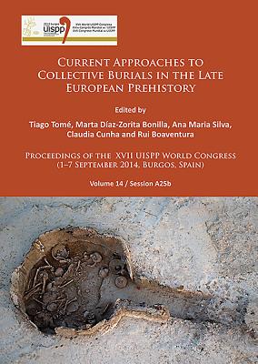 Current Approaches to Collective Burials in the Late European Prehistory