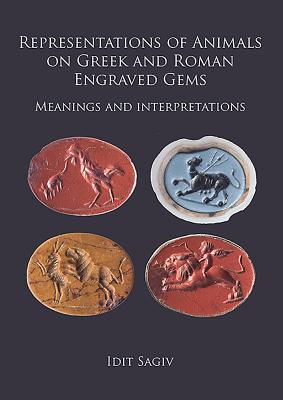 Representations of Animals on Greek and Roman Engraved Gems