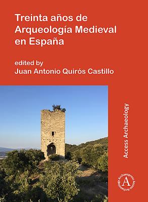 Treinta anos de Arqueologia Medieval en Espana