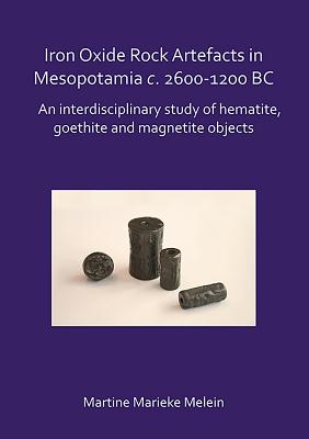 Iron Oxide Rock Artefacts in Mesopotamia c. 2600-1200 BC