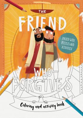 The Friend Who Forgives Colouring and Activity Book