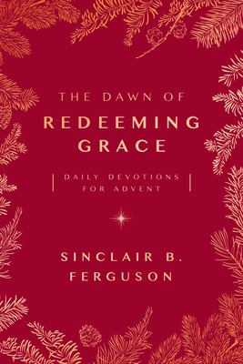 The Dawn of Redeeming Grace