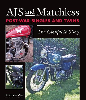 AJS and Matchless Post-War Singles and Twins