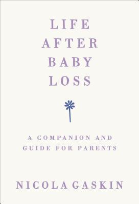 Life After Baby Loss