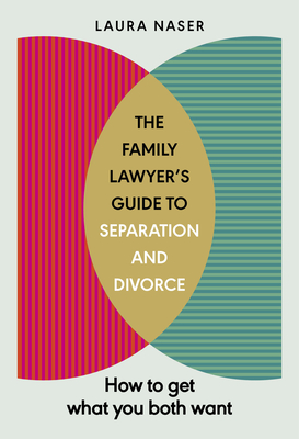 The Family Lawyer's Guide to Separation and Divorce