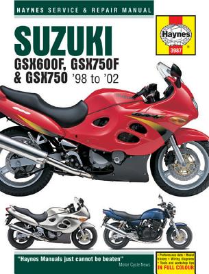 Suzuki GSX600/750F & GSX750 (98 - 03) Haynes Repair Manual