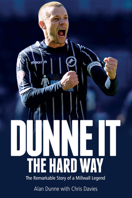 Dunne it the Hard Way