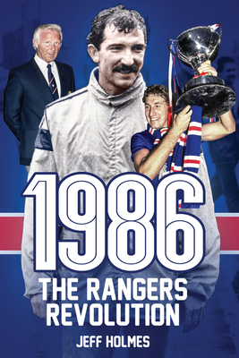 1986: The Rangers Revolution