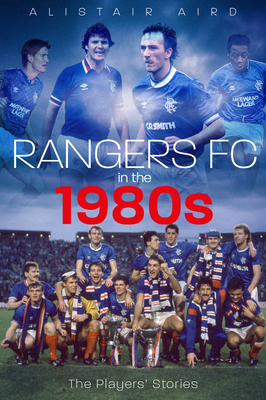 Rangers FC in the 1980s