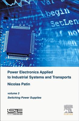 Power Electronics Applied to Industrial Systems and Transports, Volume 3