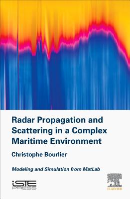 Radar Propagation and Scattering in a Complex Maritime Environment