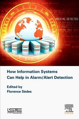 How Information Systems Can Help in Alarm/Alert Detection