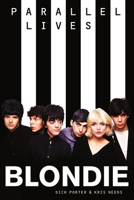 Blondie: Parallel Lives Revised Edition