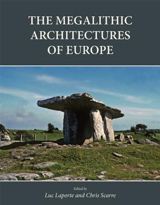 The Megalithic Architectures of Europe